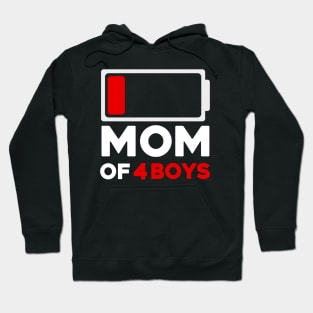 Mom Of 4 Boys Low Battery Hoodie